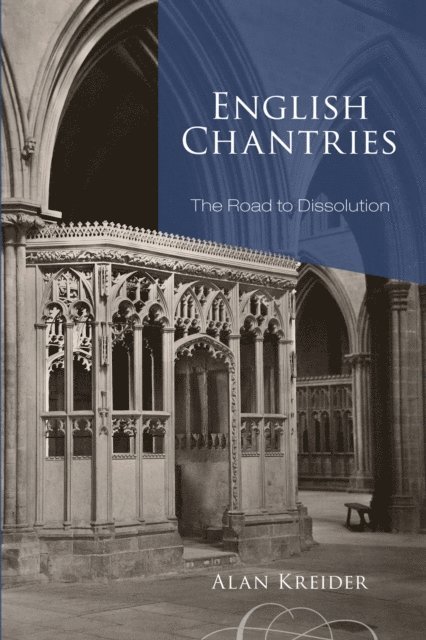 Alan Kreider - English Chantries, E-bok