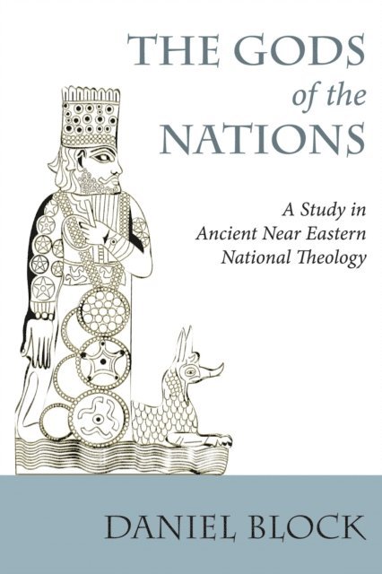 Daniel I. Block - Gods of the Nations, E-bok