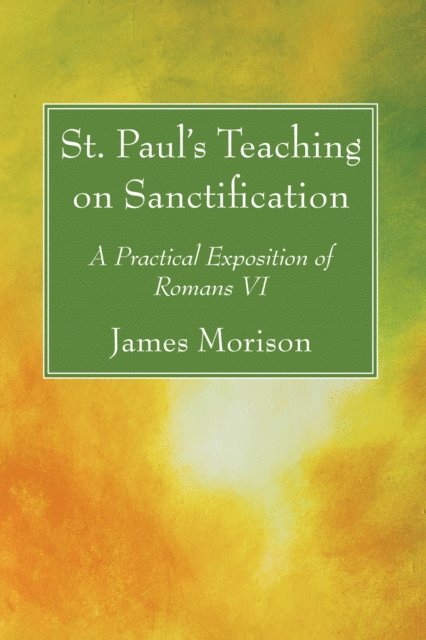James Morison - St. Paul's Teaching on Sanctification, E-bok