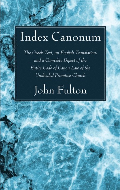 John Fulton - Index Canonum, E-bok