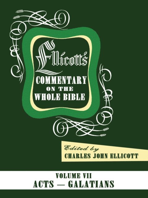 Charles J. Ellicott - Ellicott's Commentary on the Whole Bible Volume VII, E-bok. Tillgänglighet: Lägg i varukorg
