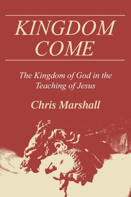 Christopher D. Marshall - Kingdom Come, E-bok
