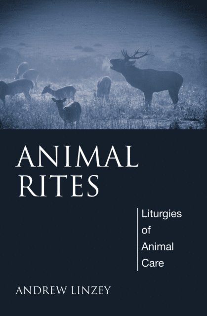 Andrew Linzey - Animal Rites, E-bok