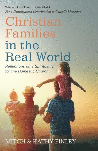Kathleen Finley, Mitch Finley - Christian Families in the Real World, E-bok