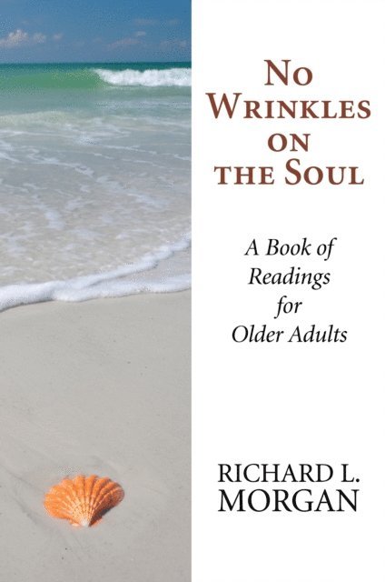 Richard L. Morgan - No Wrinkles on the Soul, E-bok