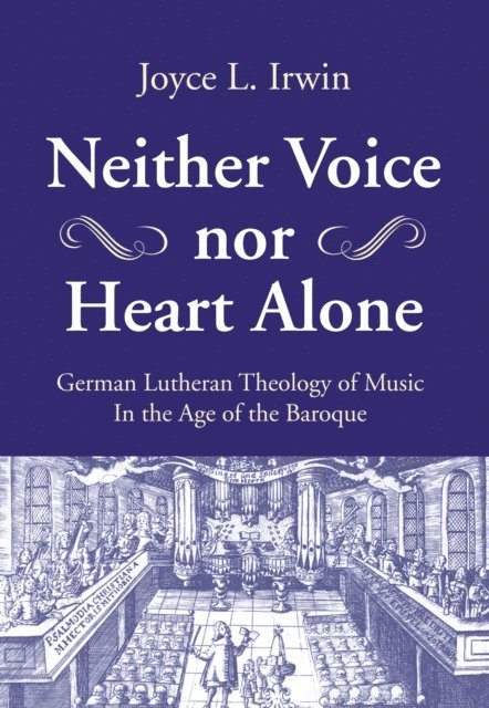 Joyce L. Irwin - Neither Voice nor Heart Alone, E-bok