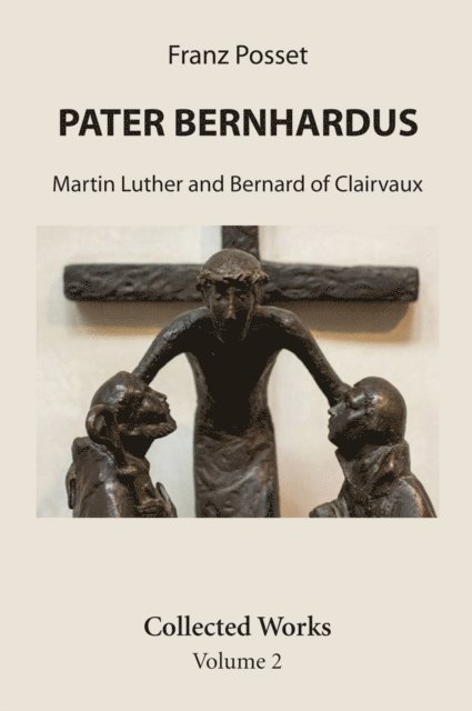 Franz Posset - Pater Bernhardus, E-bok