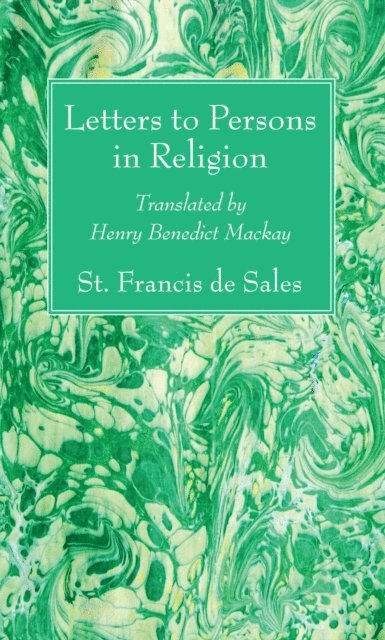 St. Francis de Sales - Letters to Persons in Religion, E-bok