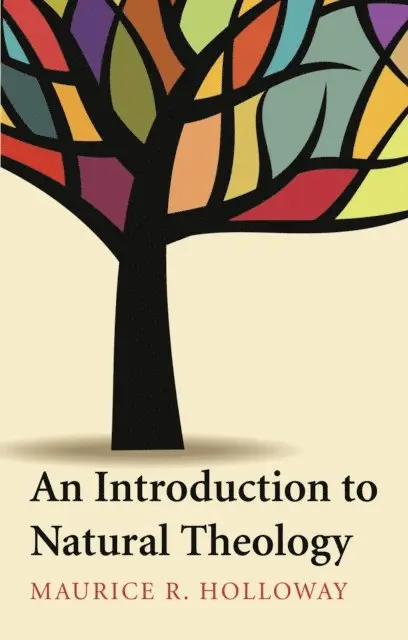 Maurice R. Holloway - Introduction to Natural Theology, E-bok. Tillgänglighet: Lägg i varukorg