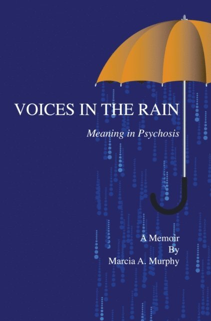 Marcia A. Murphy - Voices in the Rain, E-bok