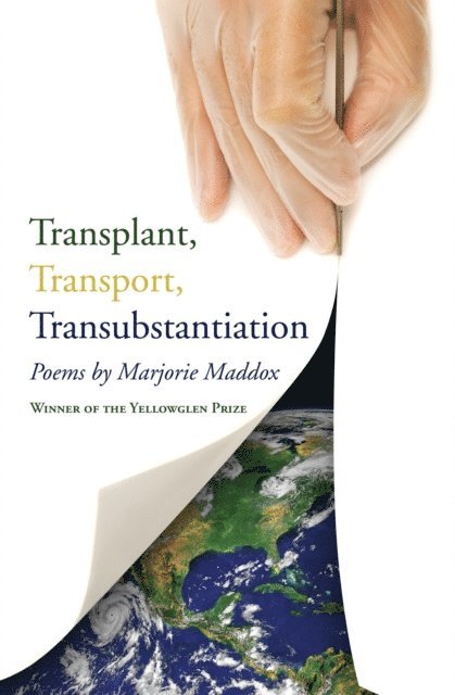 Marjorie Maddox - Transplant, Transport, Transubstantiation, E-bok