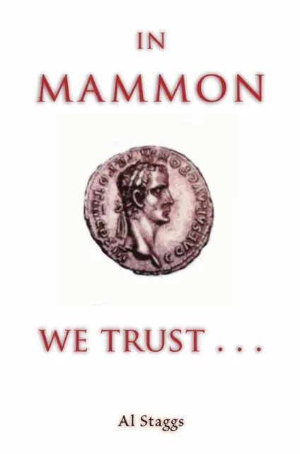 Al Staggs - In Mammon We Trust, E-bok. Tillgänglighet: Lägg i varukorg