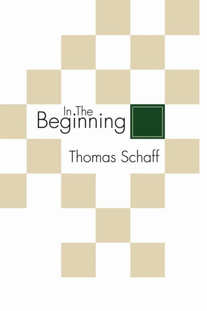 Thomas Schaff - In The Beginning, E-bok