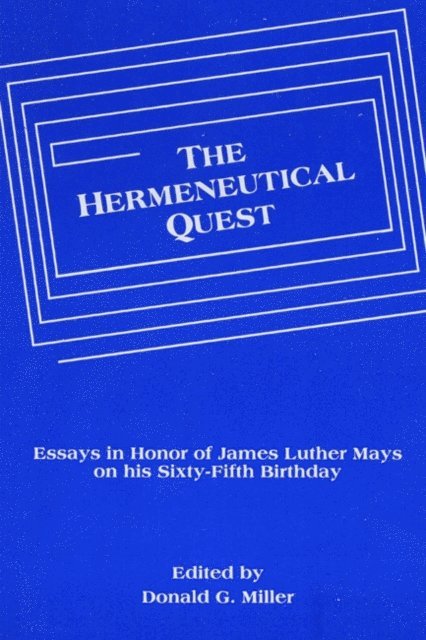 Donald G. Miller - Hermeneutical Quest, E-bok