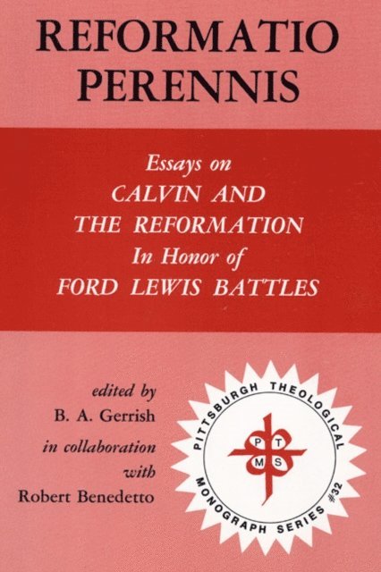 Dikran Hadidian, Robert Benedetto, B. A. Gerrish - Reformatio Perennis, E-bok