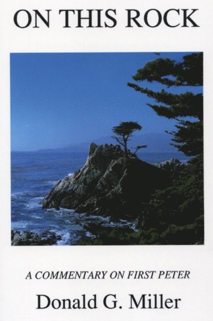 Donald G. Miller - On This Rock, E-bok