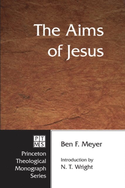 Ben F. Meyer - Aims of Jesus, E-bok. Tillgänglighet: Lägg i varukorg