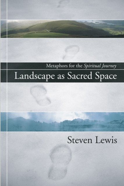 Steven Lewis - Landscape as Sacred Space, E-bok