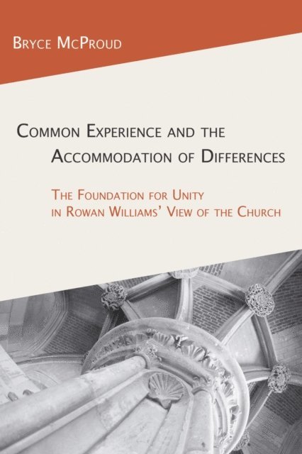 Bryce McProud - Common Experience and the Accommodation of Differences, E-bok