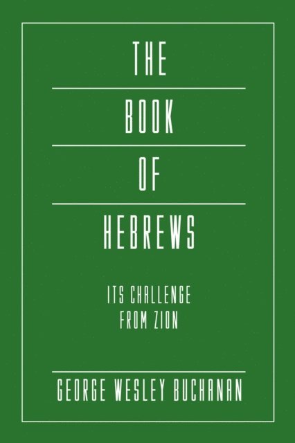 George Wesley Buchanan - Book of Hebrews, E-bok