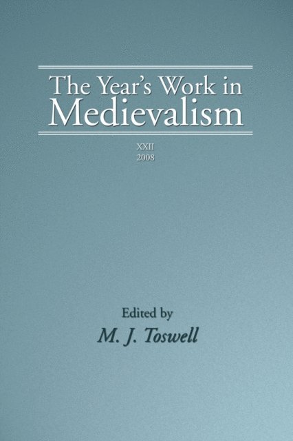 M. J. Toswell - Year's Work in Medievalism, 2008, E-bok