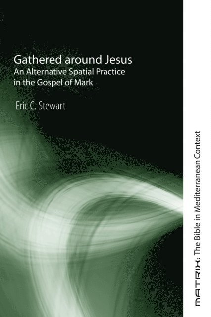 Eric C. Stewart - Gathered around Jesus, E-bok