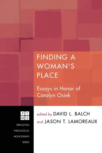 Jason T. Lamoreaux, David L. Balch - Finding A Woman's Place, E-bok
