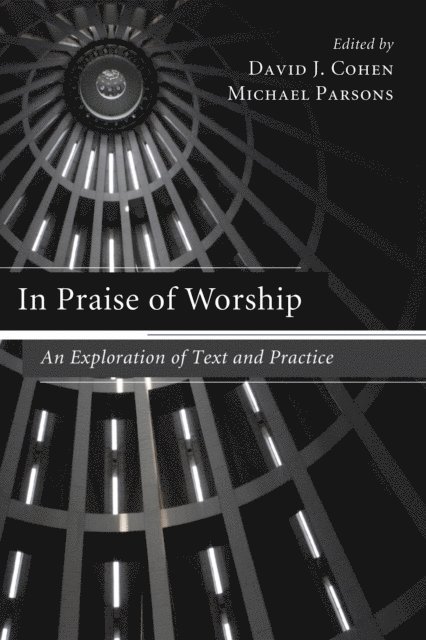 Michael Parsons, David J. Cohen - In Praise of Worship, E-bok