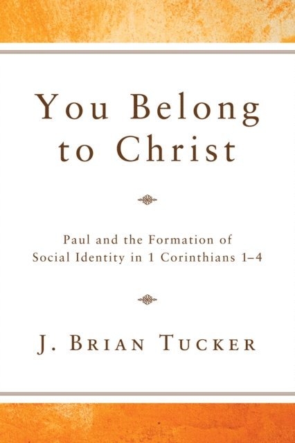 J. Brian Tucker - You Belong to Christ, E-bok