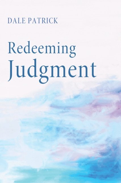 Dale Patrick - Redeeming Judgment, E-bok. Tillgänglighet: Lägg i varukorg