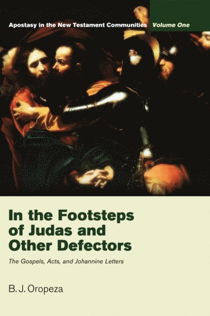 B. J. Oropeza - In the Footsteps of Judas and Other Defectors, E-bok