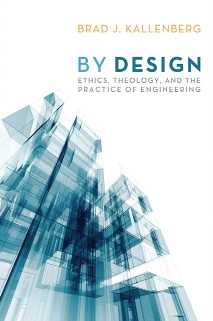 Brad J. Kallenberg - By Design, E-bok