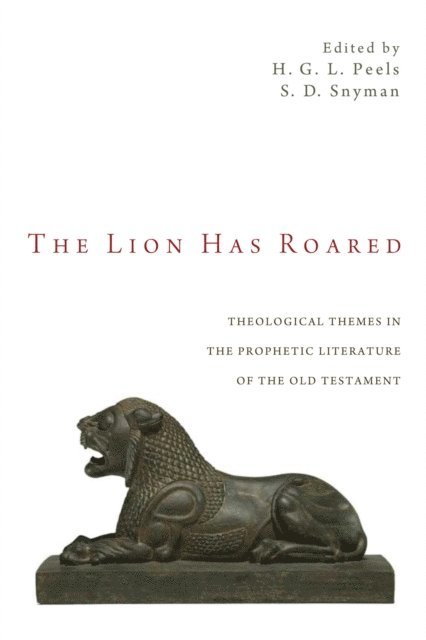 Stephanus Daniel Snyman, H.G.L. Peels - Lion Has Roared, E-bok