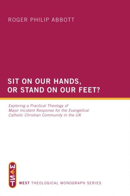Roger Philip Abbott - Sit on Our Hands, or Stand on Our Feet?, E-bok