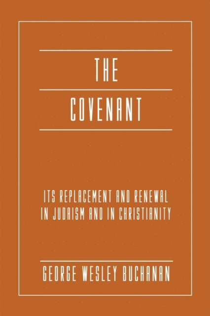 George Wesley Buchanan - Covenant, E-bok