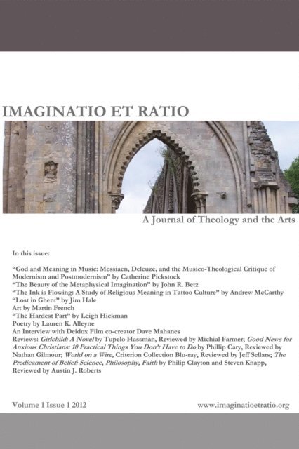 Jeff Sellars - Imaginatio et Ratio: A Journal of Theology and the Arts, Volume 1, Issue 1 2012, E-bok