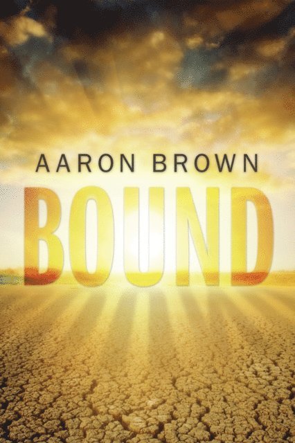 Aaron Brown - Bound, E-bok