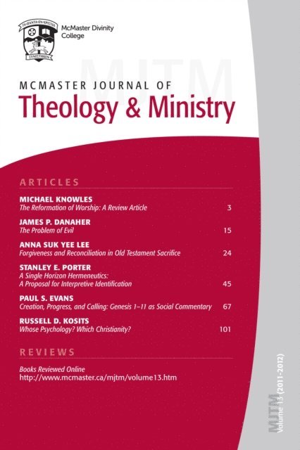 Hughson T. Ong - McMaster Journal of Theology and Ministry: Volume 13, 2011-2012, E-bok
