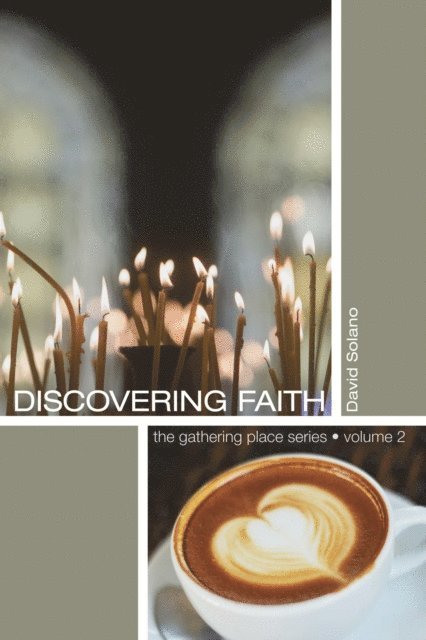 David Solano - Discovering Faith, E-bok