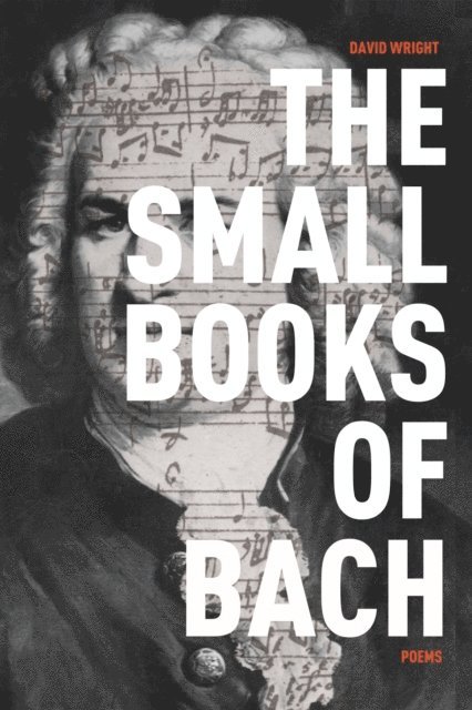 David C. Wright - Small Books of Bach, E-bok