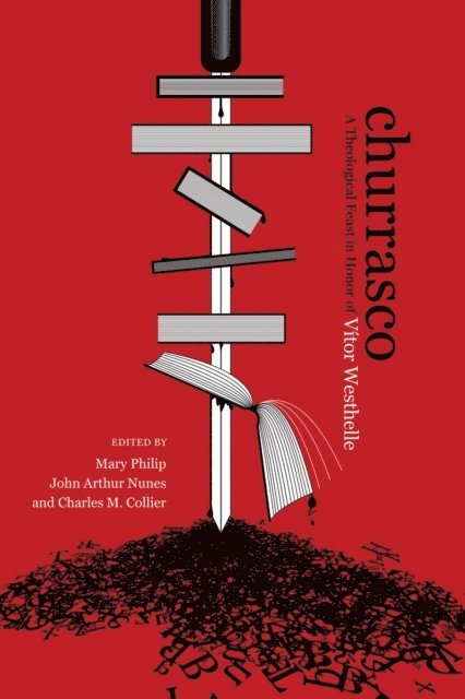Charles M. Collier, John Arthur Nunes, Mary (Joy) Philip - Churrasco, E-bok