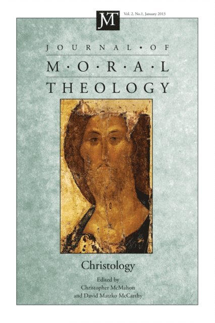 Christopher McMahon - Journal of Moral Theology, Volume 2, Number 1, E-bok