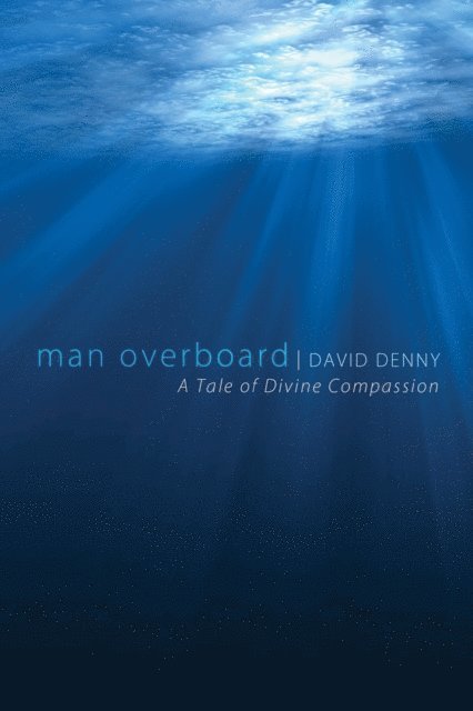 David Denny - Man Overboard, E-bok