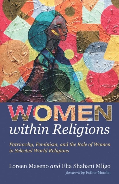 Elia Shabani Mligo, Loreen Maseno - Women within Religions, E-bok