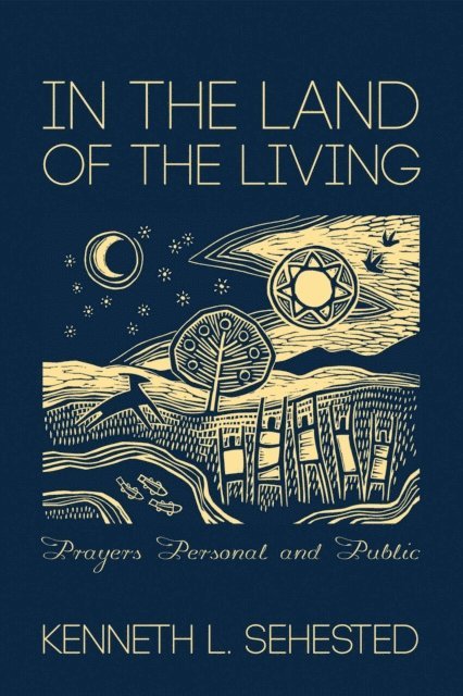Kenneth L. Sehested - In the Land of the Living, E-bok