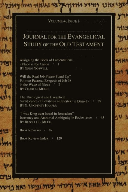 Stephen J. Andrews - Journal for the Evangelical Study of the Old Testament, 4.1, E-bok