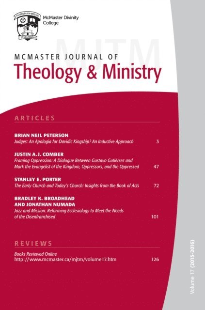 David J. Fuller, Hughson T. Ong - McMaster Journal of Theology and Ministry: Volume 17, 2015-2016, E-bok