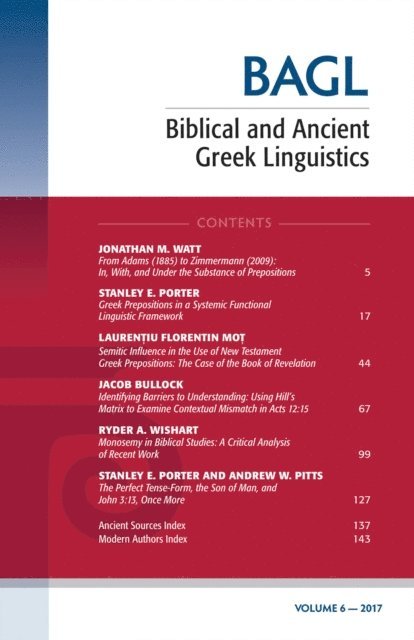 Matthew Brook O'Donnell, Stanley E. Porter - Biblical and Ancient Greek Linguistics, Volume 6, E-bok