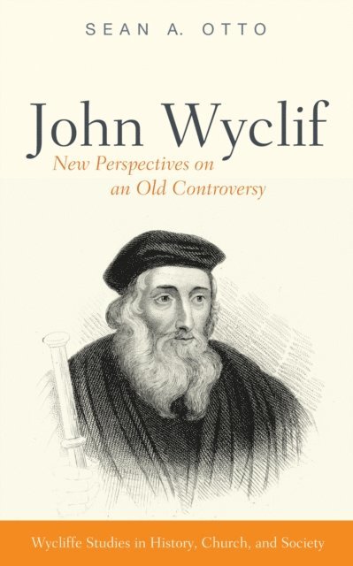 Sean A. Otto - John Wyclif, E-bok