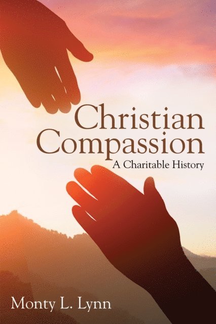 Monty L. Lynn - Christian Compassion, E-bok